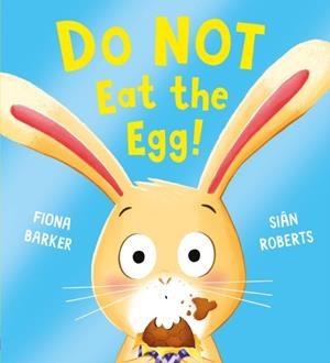 DO NOT EAT THE EGG | 9780702329258 | FIONA BARKER
