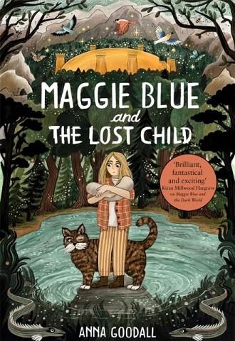MAGGIE BLUE AND THE LOST CHILD | 9781916558205 | ANNA GOODALL