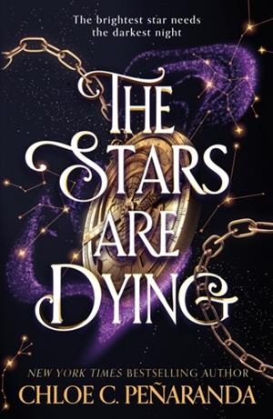 THE STARS ARE DYING | 9781035415328 | CHLOE C. PENARANDA