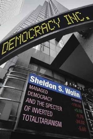 DEMOCRACY INCORPORATED | 9780691178486 | SHELDON S. WOLIN