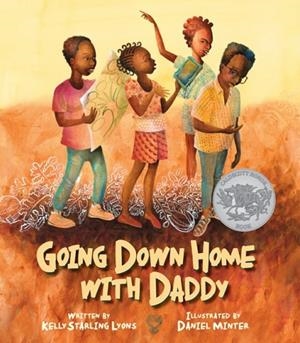 GOING DOWN HOME WITH DADDY | 9781682632291 | KELLY STARLING LYONS