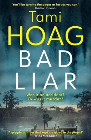 BAD LIAR | 9781409169673 | HOAG, TAMI
