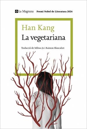 LA VEGETARIANA (EDICIÓ EN CATALÀ) | 9788410009059 | HAN KANG