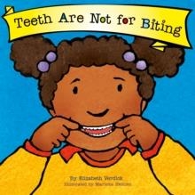 TEETH ARE NOT FOR BITING | 9781802636543 | ELIZABETH VERDICK