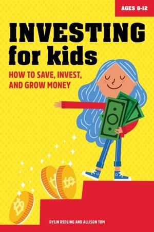 INVESTING FOR KIDS | 9781647398767 | DYLIN REDLING