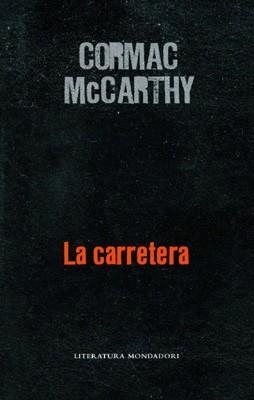 CARRETERA, LA | 9788439720775 | Cormac McCarthy