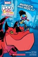 MOON GIRL AND DEVIL DINOSAUR: WRECK AND ROLL! | 9781338785524 | STEPHANIE WILLIAMS