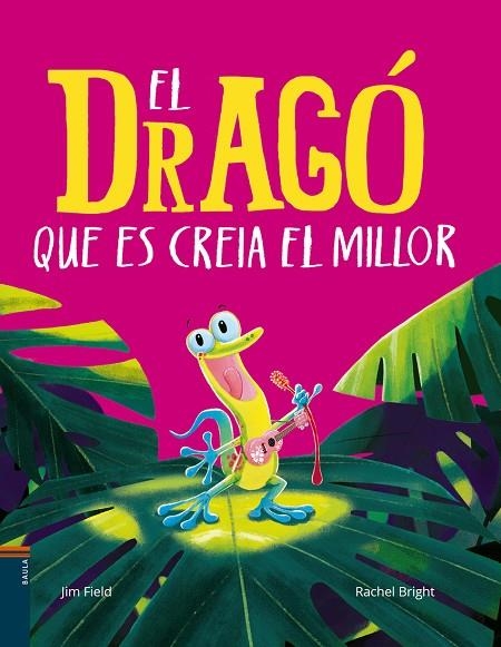 EL DRAGÓ QUE ES CREIA EL MILLOR | 9788447949151