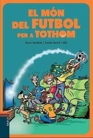 EL MÓN DEL FUTBOL PER A TOTHOM | 9788447936717