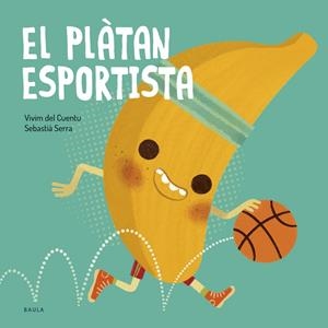 EL PLÀTAN ESPORTISTA + 2 ANYS-18 | 9788447953851
