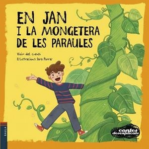 EN JAN I LA MONGETERA DE LES PARAULES. ENCUADERNACIÓN RÚSTICA. A PARTIR DE 5 AÑOS.-26 | 9788447953554