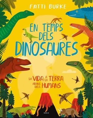 EN TEMPS DELS DINOSAURES | 9788447942503
