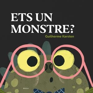 ETS UN MONSTRE? | 9788447948864