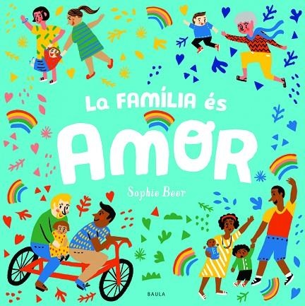 LA FAMÍLIA ÉS AMOR | 9788447943166