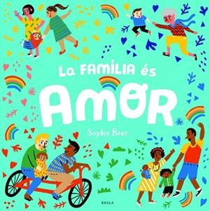 LA FAMÍLIA ÉS AMOR | 9788447943166