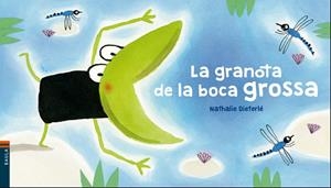 LA GRANOTA DE LA BOCA GROSSA | 9788447937578