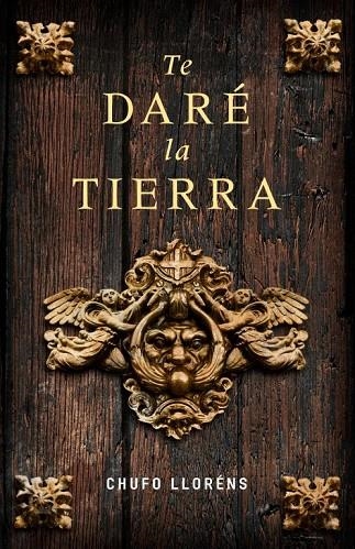 TE DARE LA TIERRA | 9788425341977 | Lloréns, Chufo