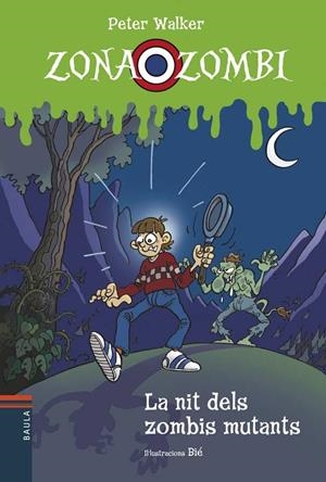 LA NIT DELS ZOMBIS MUTANTS | 9788447946204