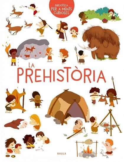 LA PREHISTÒRIA | 9788447942473