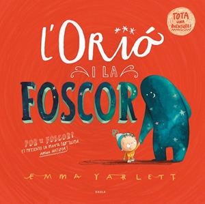 L'ORIÓ I LA FOSCOR | 9788447951598