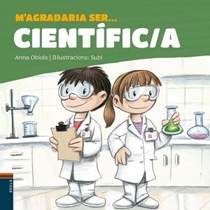 M'AGRADARIA SER... CIENTÍFIC/A | 9788447942657