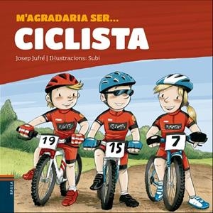 M'AGRADARIA SER…CICLISTA | 9788447937455