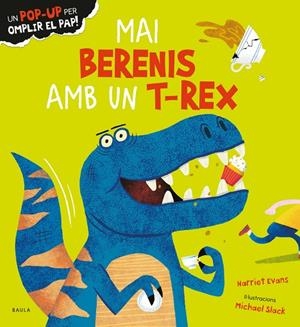 MAI BERENIS AMB UN T-REX | 9788447950683