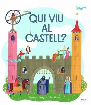 QUI VIU AL CASTELL? | 9788447942749