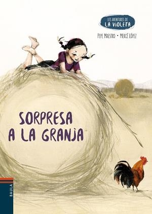 SORPRESA A LA GRANJA-3 | 9788447951642