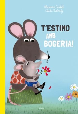 T'ESTIMO AMB BOGERIA! | 9788447949168