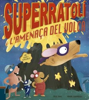 SUPERRATOLÍ I L'AMENAÇA DEL VOLCÀ | 9788447946556