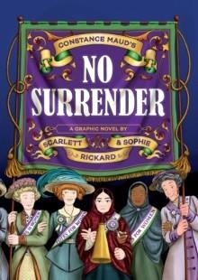 NO SURRENDER | 9781914224065 | CONSTANCE MAUD 