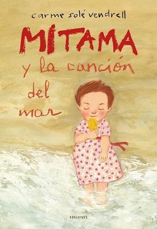 Mitama y la canción del mar  - A partir de 6 años | 9788414060513