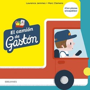 El camión de Gastón + 2 años | 9788414061572