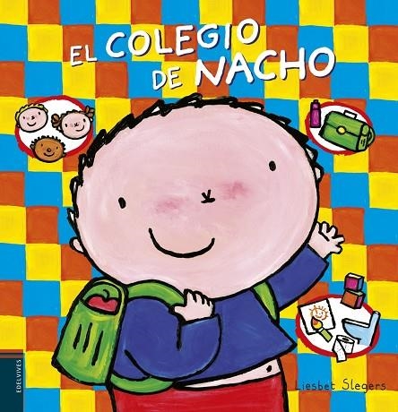 El colegio de Nacho A partir de 3 años   - | 9788414024423
