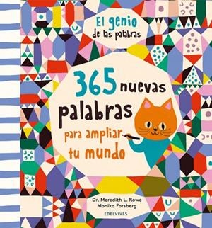 El genio de las palabras  - A partir de 6 años - (365 nuevas palabras para ampliar tu mundo) | 9788414030844