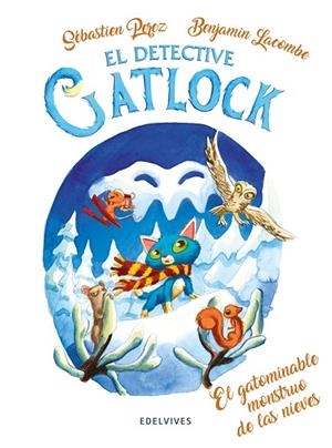 EL GATOBOMINABLE MONSTRUO DE LAS NIEVES - A PARTIR DE 7 AÑOS-6 | 9788414053607