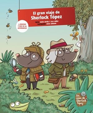 El gran viaje de Sherlock Tópez. 5 enigmas y más de 60 adivinanzas + 5 años | 9788414057629