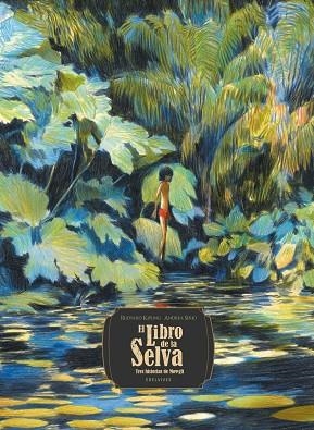 El libro de la selva. Tres historias de Mowglie (prov.) - A partir de 8 años | 9788414055397