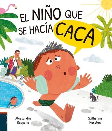 El niño que se hacía caca - A partir de 4 años | 9788414045664