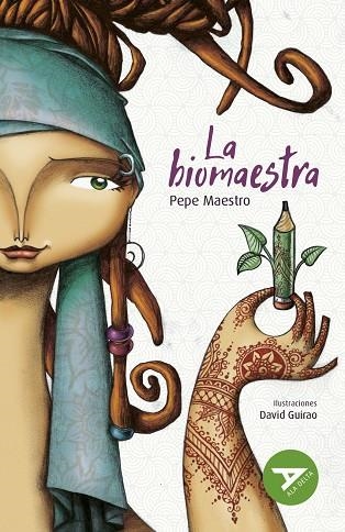LA BIOMAESTRA-(ECOLOGÍA/M.AMBIENTE) 2º EDICIÓN CAMBIO ISBN + ARTICULO. NUEVO DISEÑO ALA DELTA-75 | 9788414041093