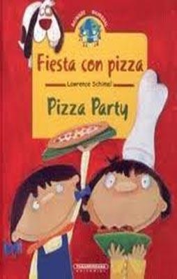 FIESTA CON PIZZA / PIZZA PARTY | 9789583014604 | LAWRENCE SCHIMEL