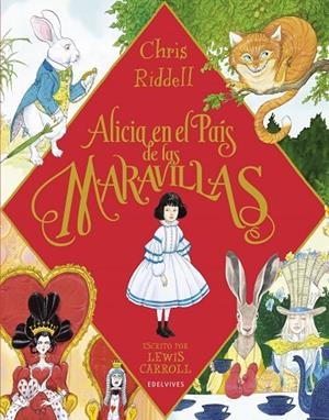 Alicia en el País de las Maravillas  -A partir de 8 años - Cartoné -Una cuidada y preciosa edición íntegra -Ilustrador  Chris Riddell | 9788414022047