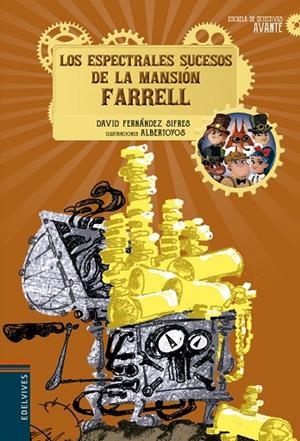 LOS ESPECTRALES SUCESOS DE LA MANSIÓN FARRELL - FLEXIBOOK-3 | 9788414017784