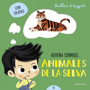 ANIMALES DE LA SELVA (JUEGO DE ADIVINANZAS CON RIMA) -1 | 9788414029664