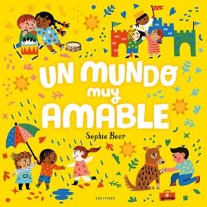Un mundo muy amable  (Convivencia, solidaridad) | 9788414030585