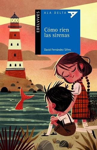 CÓMO RÍEN LAS SIRENAS (DAVID FERNÁNDEZ SIFRES) (FANTASÍA, SIRENAS, PROCESO DEL DUELO)-113 | 9788414032077