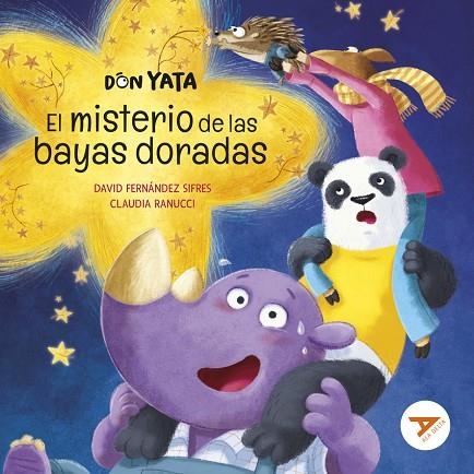 DON YATA Y EL MISTERIO DE LAS BAYAS DORADAS - AVENTURA, ECOLOGÍA, CUIDADO DEL MEDIOAMBIENTE, HUMOR, SOLIDARIDAD - LETRA LIGADA-1 | 9788414039892