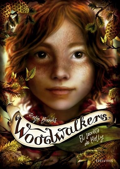 WOODWALKERS. EL SECRETO DE HOLLY - A PARTIR DE 10 AÑOS. FANTASÍA, AVENTURA-3 | 9788414030264