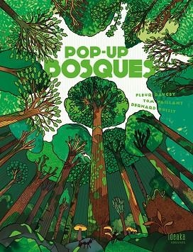 Pop-up Bosques + de 6 años | 9788414040812